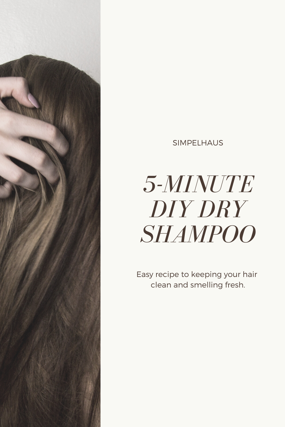 5-Minute DIY Dry Shampoo Recipe - Simpelhaus